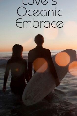 Cover of Love's Oceanic Embrace