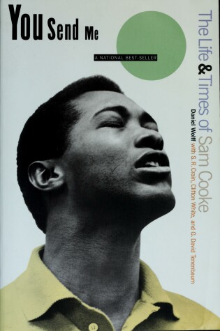 Cover of You Send ME: the Life and Times of Sam Cooke