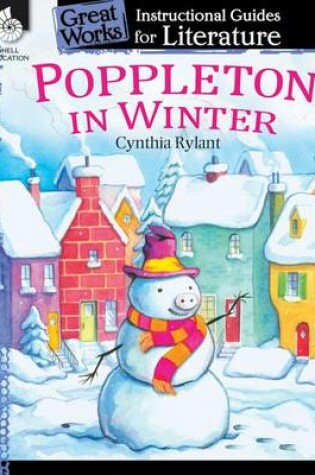 Cover of Poppleton in Winter: An Instructional Guide for Literature