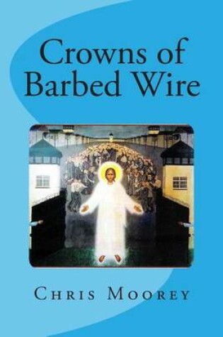 Cover of Crowns of Barbed Wire