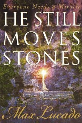 Cover of He Still Moves Stones