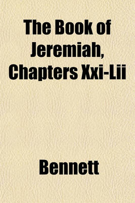 Book cover for The Book of Jeremiah, Chapters XXI-LII