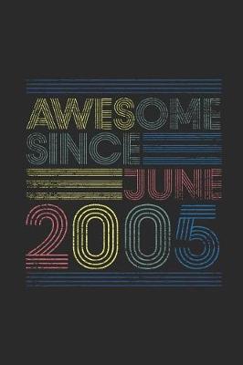 Book cover for Awesome Since June 2005