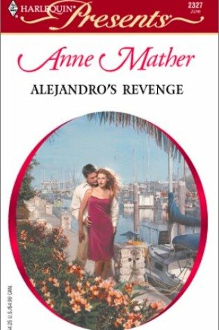 Cover of Alejandro's Revenge (Latin Lovers)