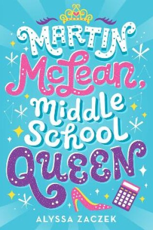 Cover of Martin McLean, Middle School Queen