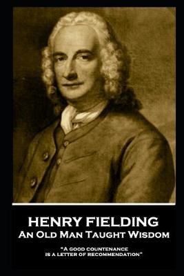 Book cover for Henry Fielding - An Old Man Taught Wisdom
