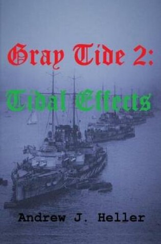 Cover of Gray Tide 2: Tidal Effects