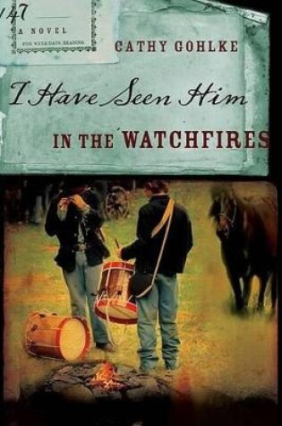 Cover of I Have Seen Him in the Watchfires