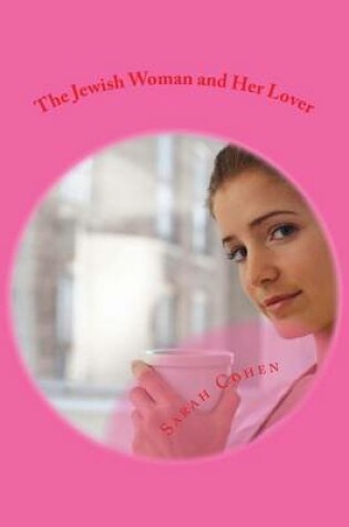 Cover of The Jewish Woman and Her Lover