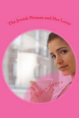 Book cover for The Jewish Woman and Her Lover