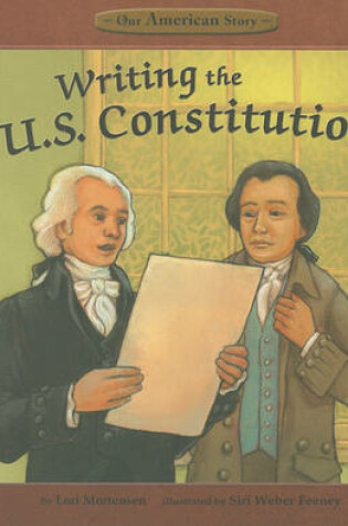 Cover of Writing the U.S. Constitution