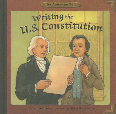 Book cover for Writing the U.S. Constitution