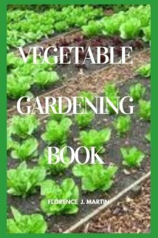 Cover of Vegetable Gardening Book