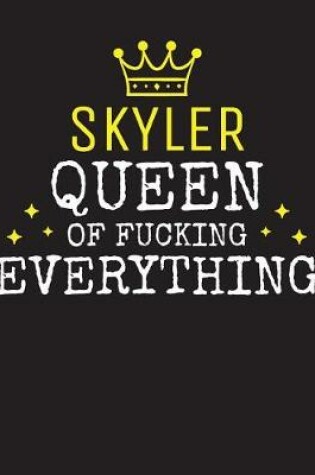 Cover of SKYLER - Queen Of Fucking Everything