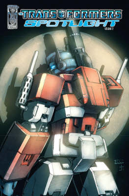 Book cover for Transformers Spotlight Volume 2
