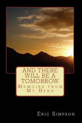 Book cover for And There Will Be A Tomorrow