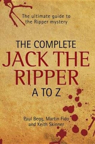 Cover of The Complete Jack the Ripper A-Z