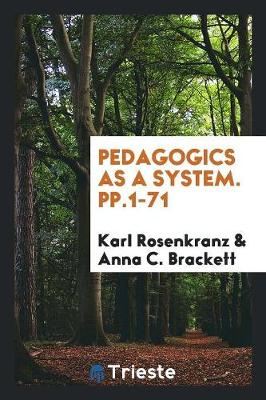 Book cover for Pedagogics as a System. Pp.1-71