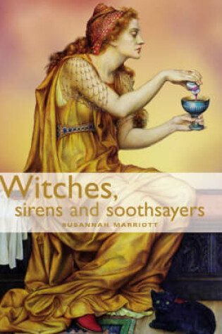 Cover of Witches, Sirens and Soothsayers