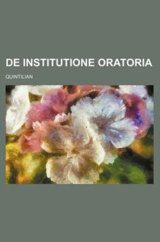 Cover of de Institutione Oratoria