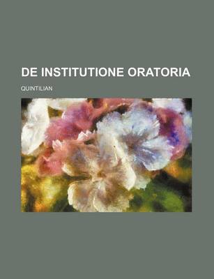 Book cover for de Institutione Oratoria