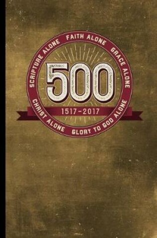 Cover of Reformation 500 Journal