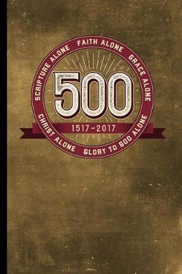 Book cover for Reformation 500 Journal