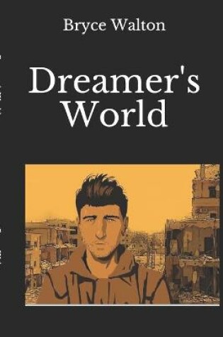 Cover of Dreamer's World(Illustrated)