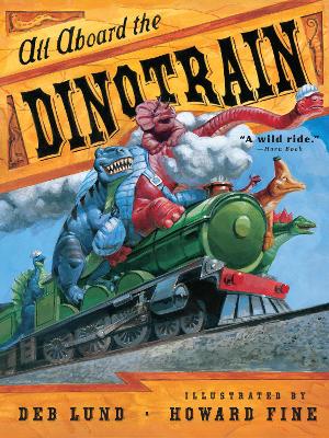 Book cover for All Aboard the Dinotrain