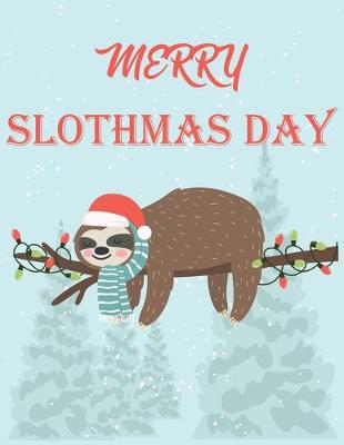 Book cover for Merry Slothtmas Day