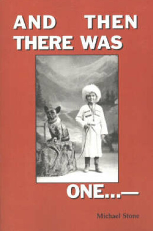 Cover of And Then There Was One...