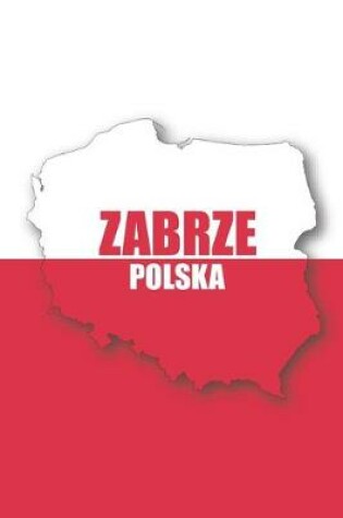 Cover of Zabrze Polska Tagebuch