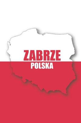 Book cover for Zabrze Polska Tagebuch