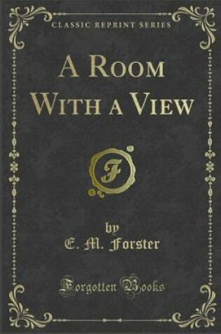 Cover of A Room with a View Illustrated - E. M. Forster