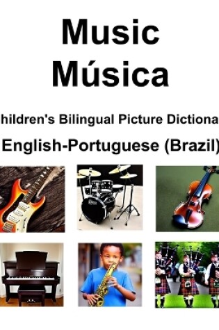 Cover of English-Portuguese (Brazil) Music / Música Children's Bilingual Picture Dictionary