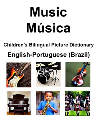 Book cover for English-Portuguese (Brazil) Music / Música Children's Bilingual Picture Dictionary