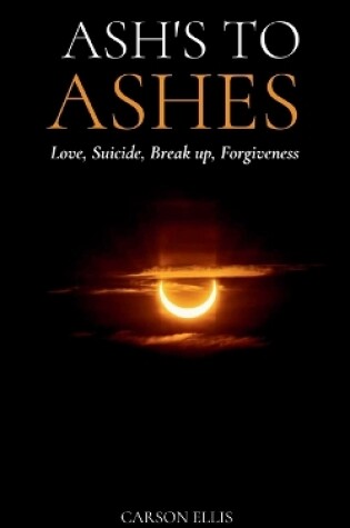 Cover of Ash's to Ashes