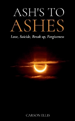 Book cover for Ash's to Ashes