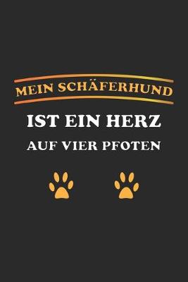 Book cover for Mein Schaferhund ist ein Herz auf vier Pfoten