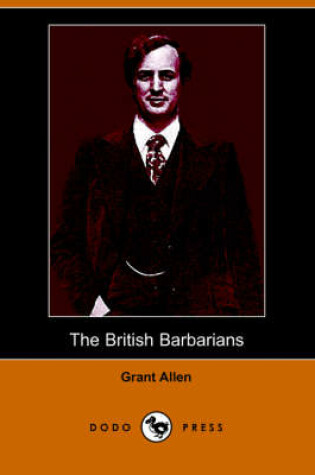 Cover of The British Barbarians (Dodo Press)