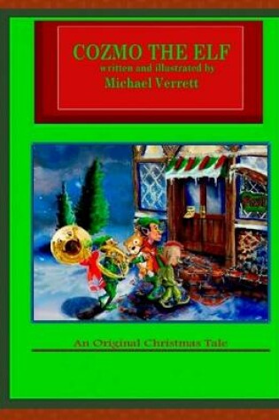 Cover of Cozmo the Elf : An Original Christmas Tale