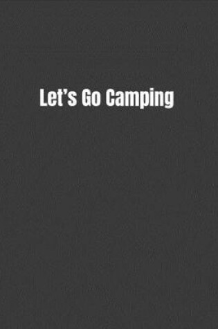 Cover of Let's Go Camping
