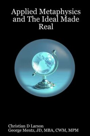 Cover of Applied Metaphysics and the Ideal Made Real