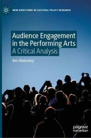 Cover of Audience Engagement in the Performing Arts