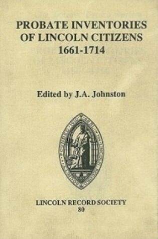 Cover of Probate Inventories of Lincoln Citizens, 1661-1714