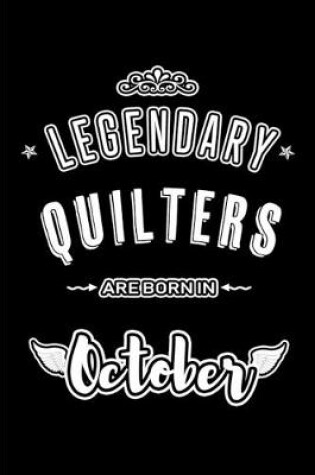 Cover of Legendary Quilters are born in October