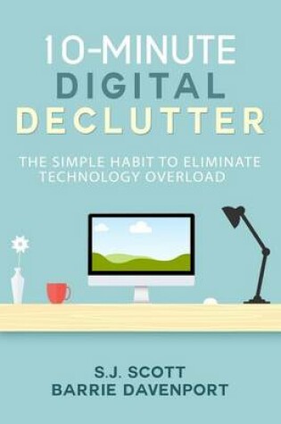 Cover of 10-Minute Digital Declutter
