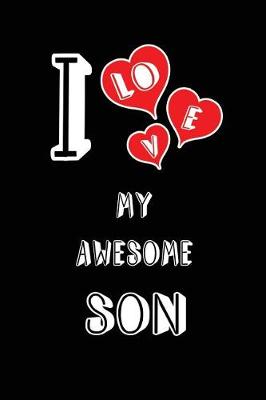 Cover of I Love My Awesome Son