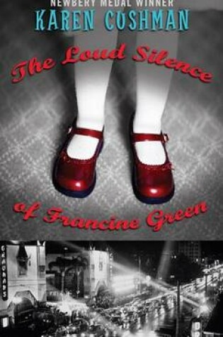 Cover of The Loud Silence of Francine Green