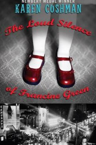 The Loud Silence of Francine Green